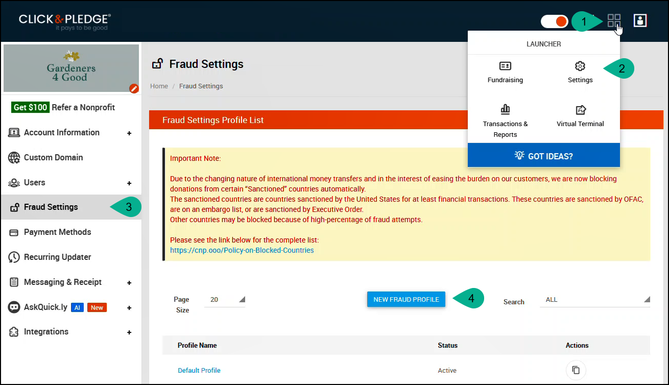 Navigate to Fraud Settings and New Profile